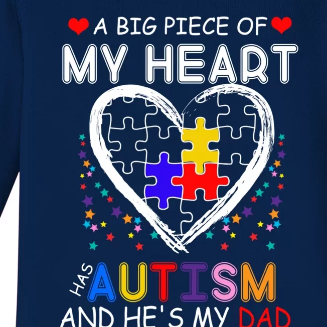 A Big Piece Of My Heart Has Autism And He's My Dad Gift Baby Long Sleeve Bodysuit