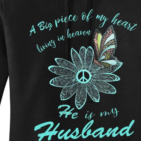 A Big Piece Of My Heart Lives In Heaven And He Is My Husband Women's Pullover Hoodie