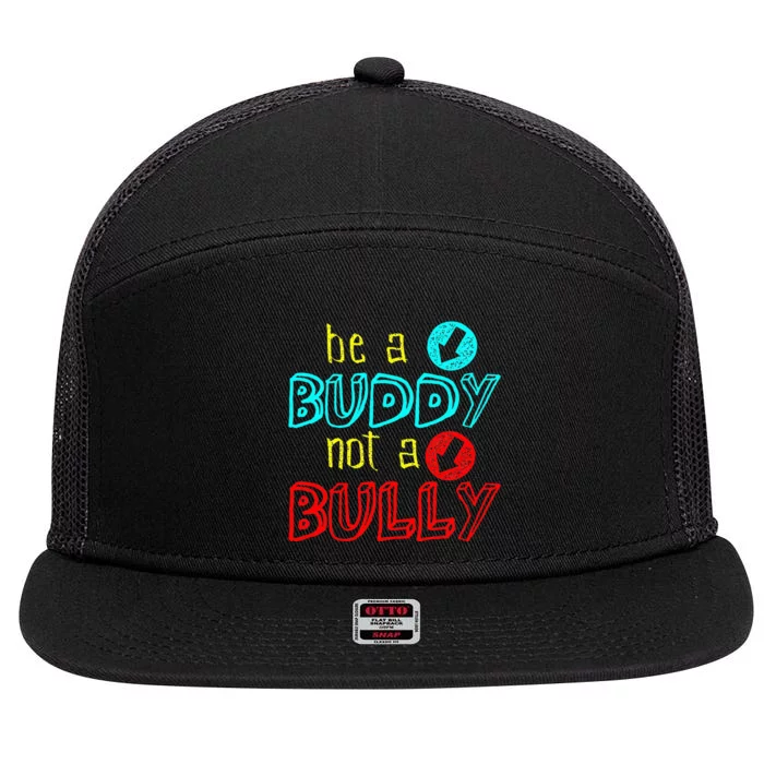 Anti Bullying Positive Message Be A Buddy Not A Bully 7 Panel Mesh Trucker Snapback Hat