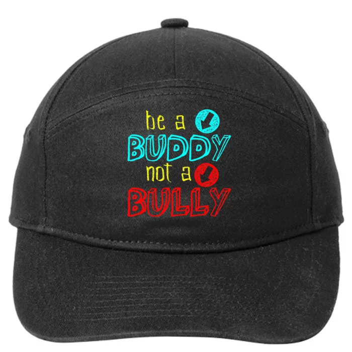 Anti Bullying Positive Message Be A Buddy Not A Bully 7-Panel Snapback Hat