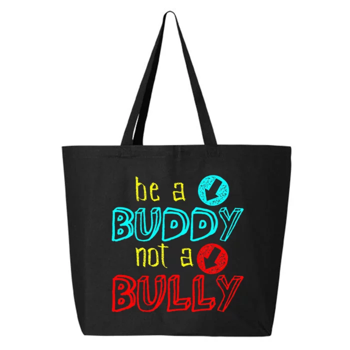 Anti Bullying Positive Message Be A Buddy Not A Bully 25L Jumbo Tote