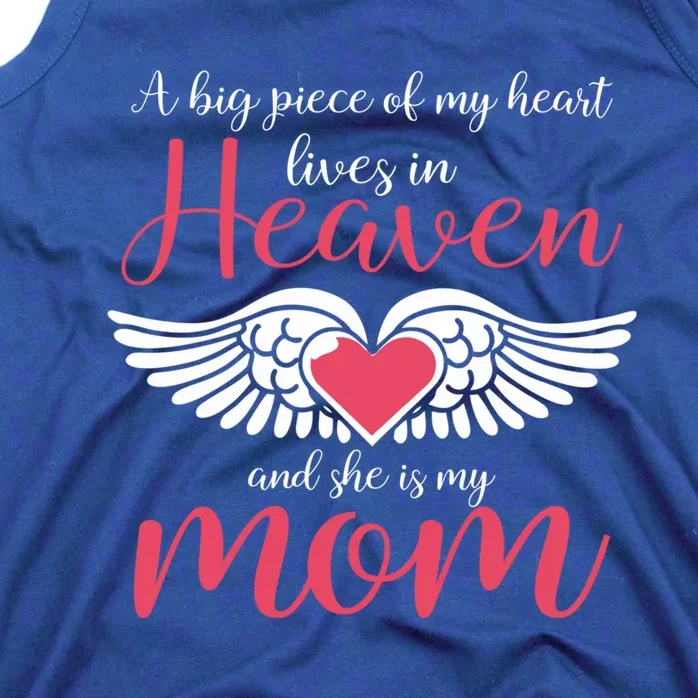 A Big Piece Of My Heart Lives In Heaven She's My Mom Gift Tank Top