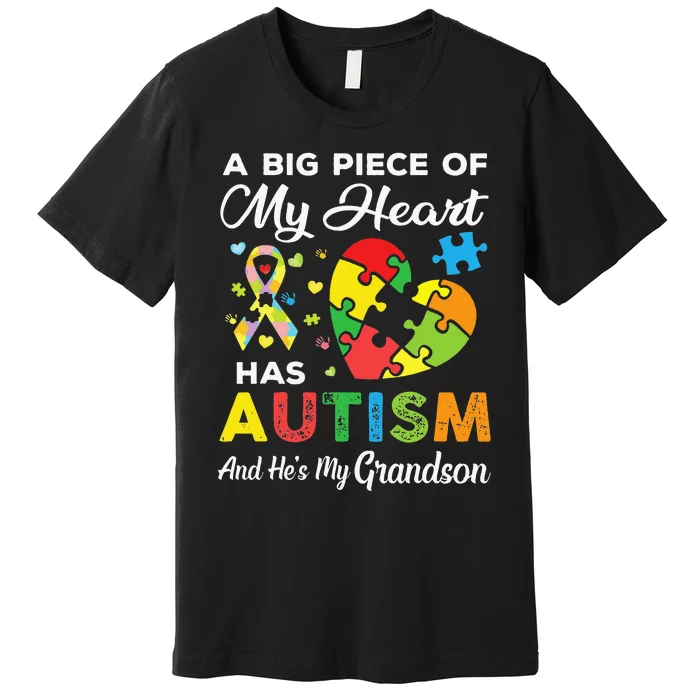 A Big Piece Of My Heart Has Autism and He's My Son Premium T-Shirt