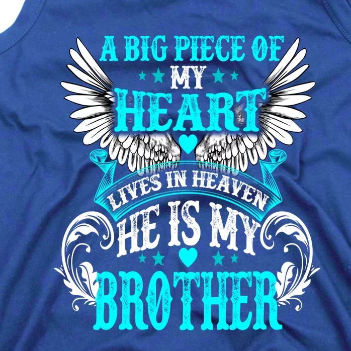 A Big Piece Of My Heart Lives In Heaven He Is My Brother Gift Tank Top