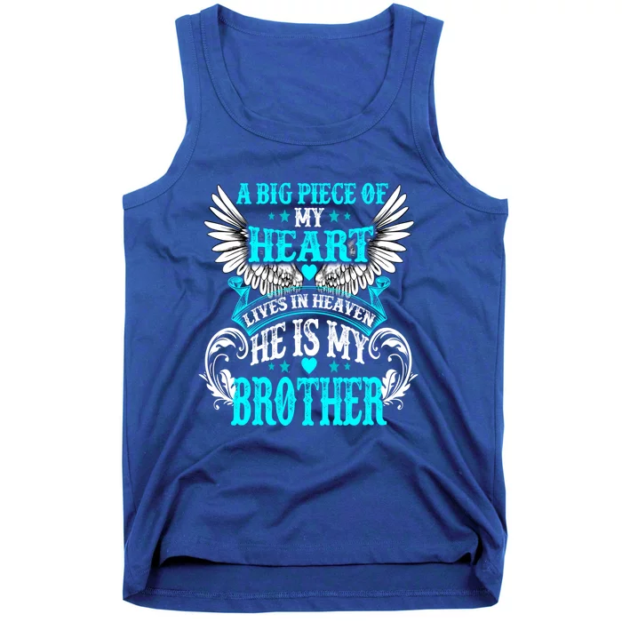 A Big Piece Of My Heart Lives In Heaven He Is My Brother Gift Tank Top