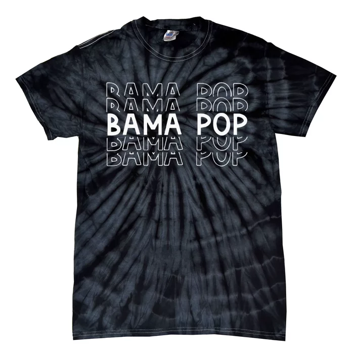 Alabama Bama Pop Dad Fathers Day Gift Pawpaw Papa Tie-Dye T-Shirt