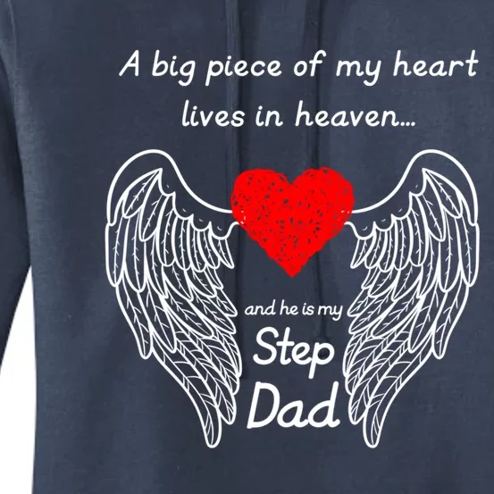 A Big Piece Of My Heart Lives In Heaven He Is My Step Dad Gift Women's Pullover Hoodie