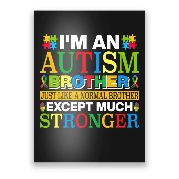 Autism Brother Quotes Motivational Autism Awareness Autism Support Poster