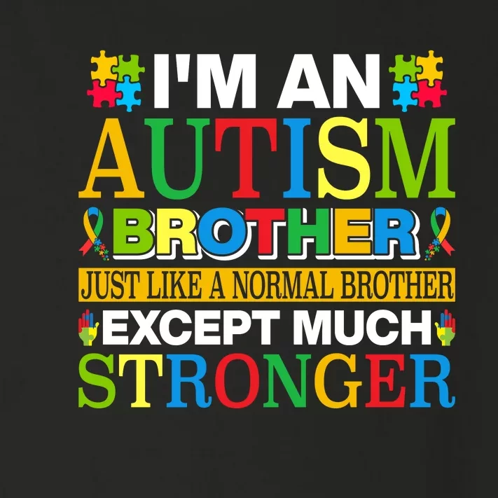 Autism Brother Quotes Motivational Autism Awareness Autism Support Toddler Long Sleeve Shirt