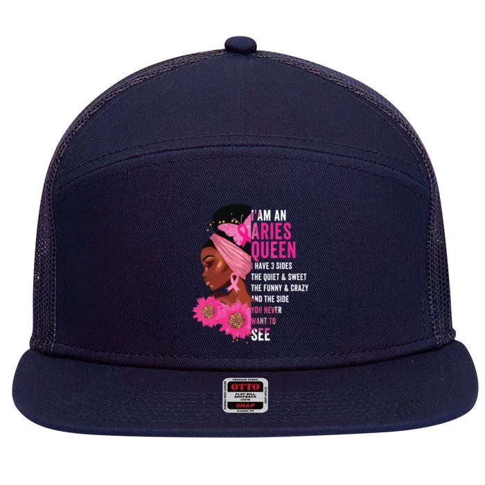 Aries Black Queen I Have 3 Sides April Girl Women Birthday 7 Panel Mesh Trucker Snapback Hat