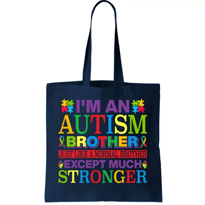 Autism Brother Quotes Motivational Autism Awareness Autism Support Tote Bag