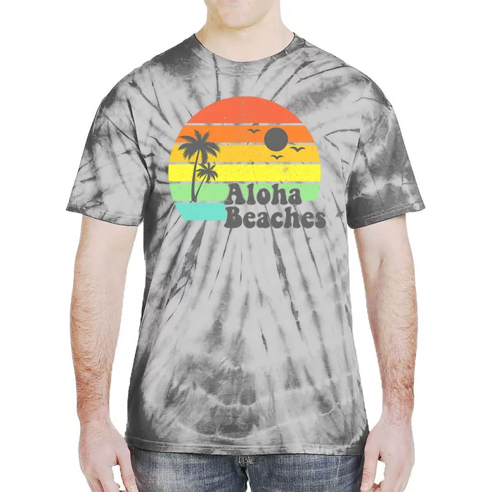 Aloha Beaches Retro Beach Vacation Summer Quote Wo Gifts Tie-Dye T-Shirt