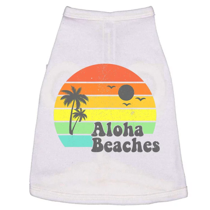 Aloha Beaches Retro Beach Vacation Summer Quote Wo Gifts Doggie Tank