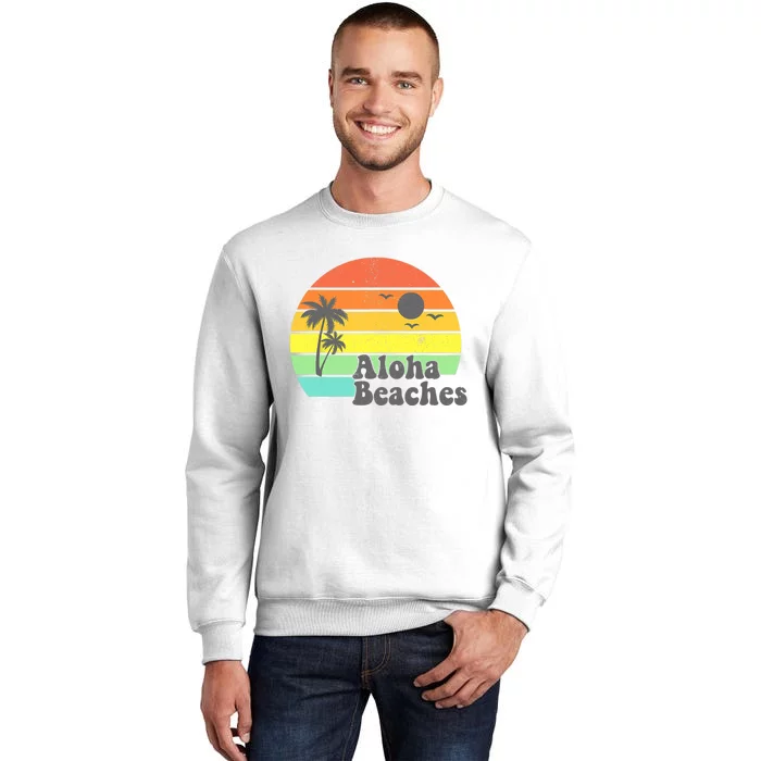 Aloha Beaches Retro Beach Vacation Summer Quote Wo Gifts Sweatshirt