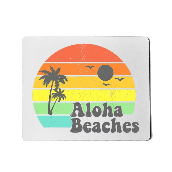 Aloha Beaches Retro Beach Vacation Summer Quote Wo Gifts Mousepad