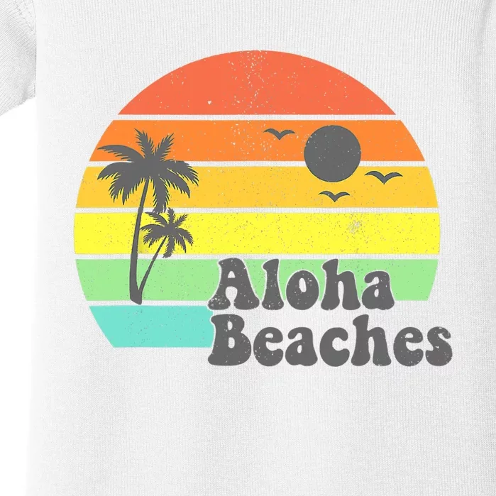 Aloha Beaches Retro Beach Vacation Summer Quote Wo Gifts Baby Bodysuit