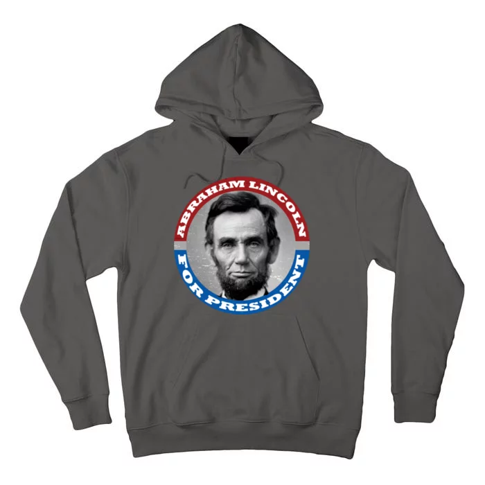 Abraham Abe Lincoln For President Retro Tall Hoodie