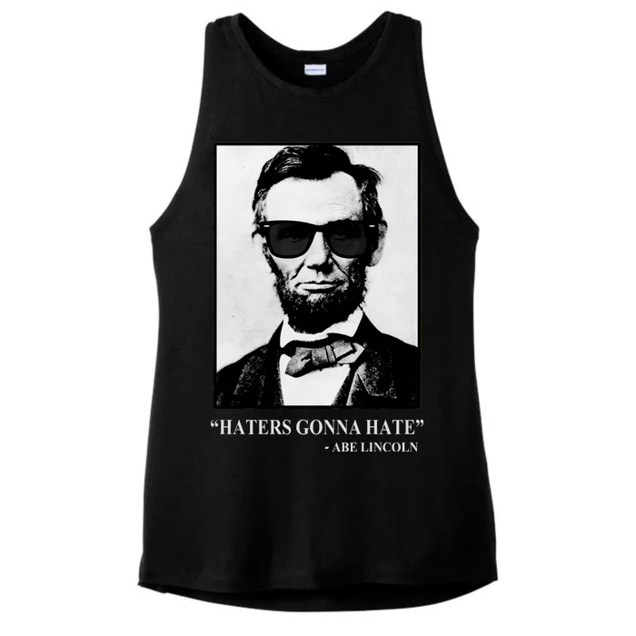 Abraham Lincoln Haters Gonna Hate Ladies Tri-Blend Wicking Tank