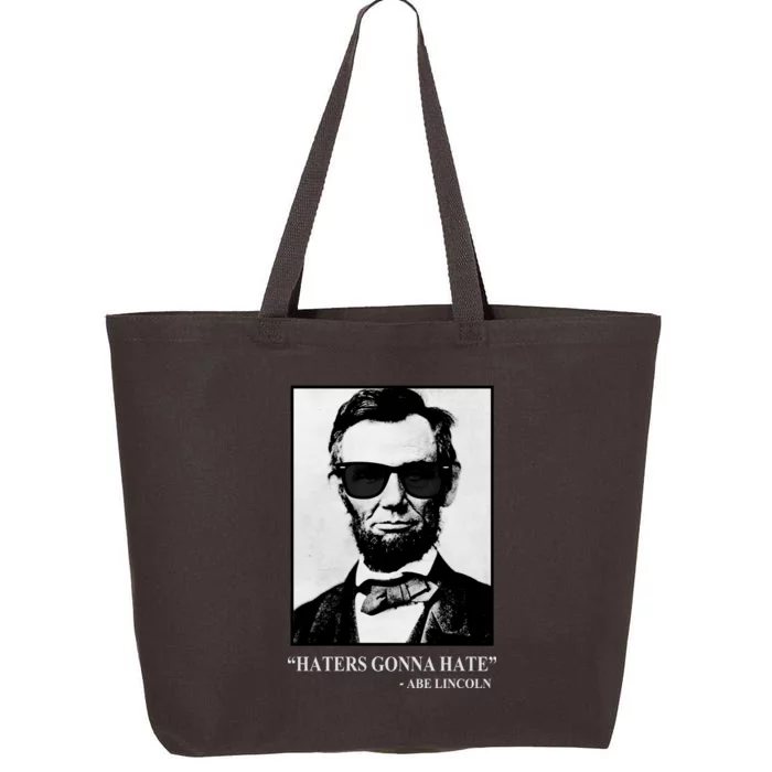 Abraham Lincoln Haters Gonna Hate 25L Jumbo Tote