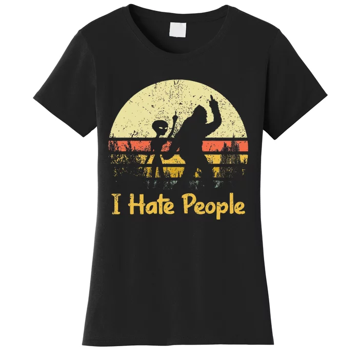 Alien Bigfoot Sasquatch Middle Finger I Hate People Funny Women's T-Shirt