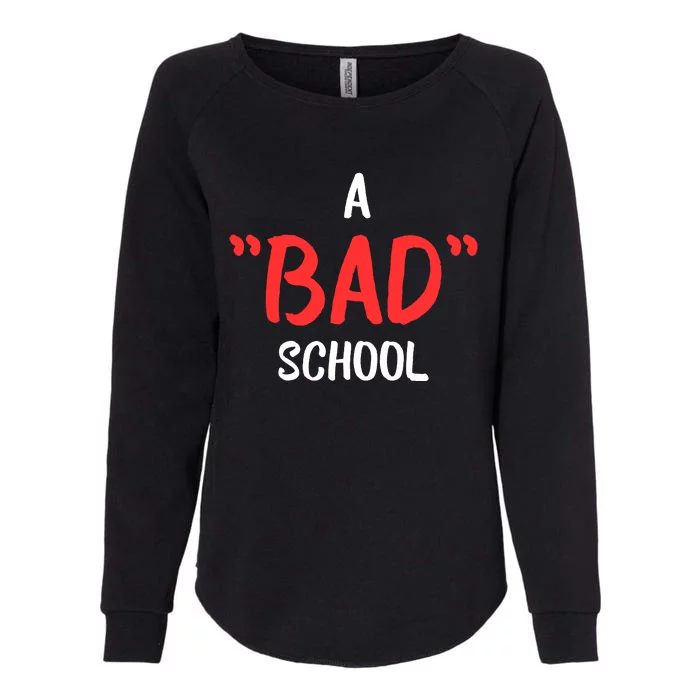 A Bad School Womens California Wash Sweatshirt