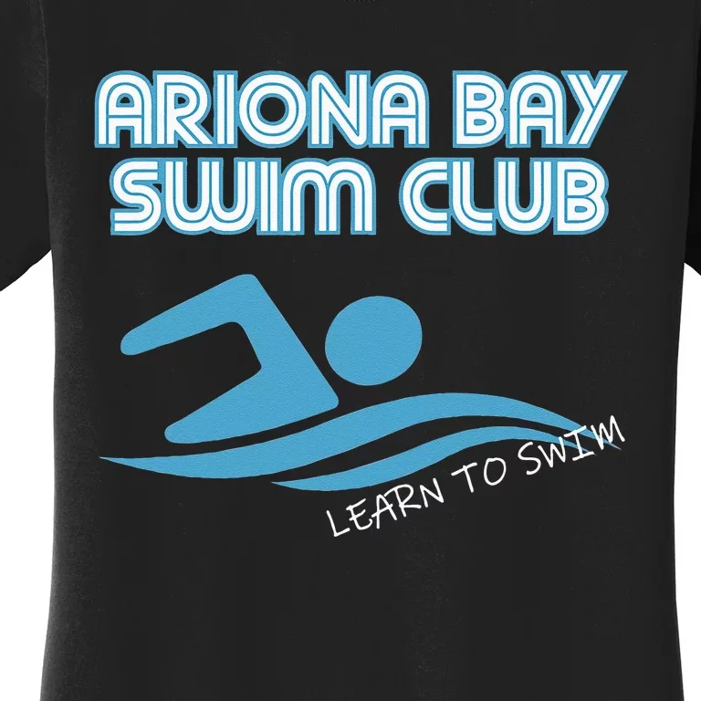 Arizona Bay Swim Club Learn To Swim Team Women's T-Shirt