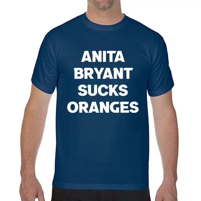 Anita Bryant Sucks Oranges Comfort Colors T-Shirt