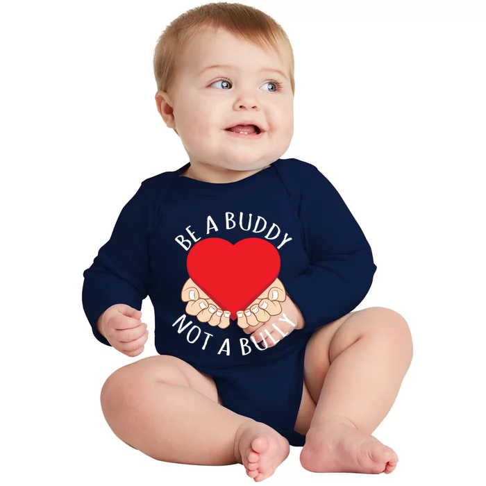 Anti Bullying Spread Awareness Be A Buddy Not A Bully Gift Baby Long Sleeve Bodysuit