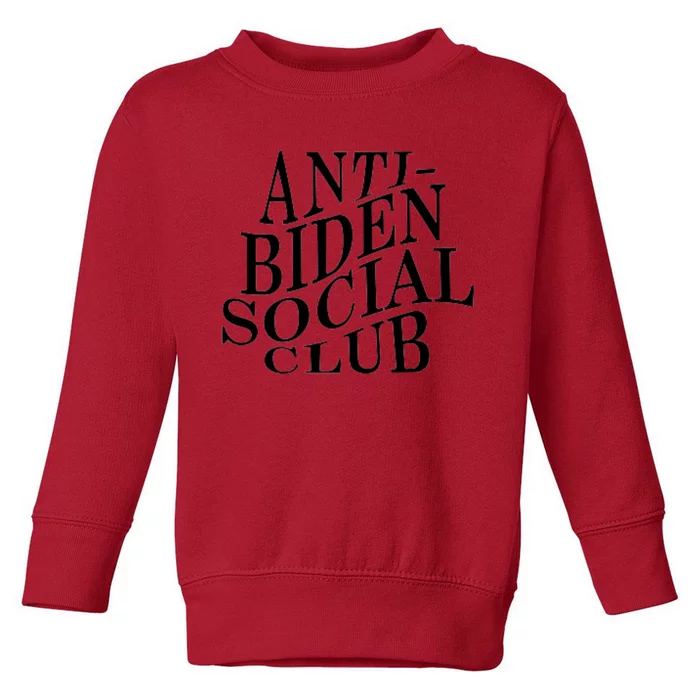 Anti Biden Social Club Toddler Sweatshirt