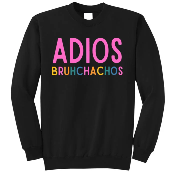 Adios Bruh Teacher Summer Last Day Of School Retirement Sweatshirt