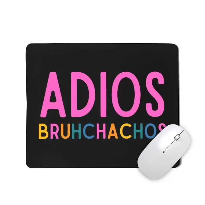 Adios Bruh Teacher Summer Last Day Of School Retirement Mousepad