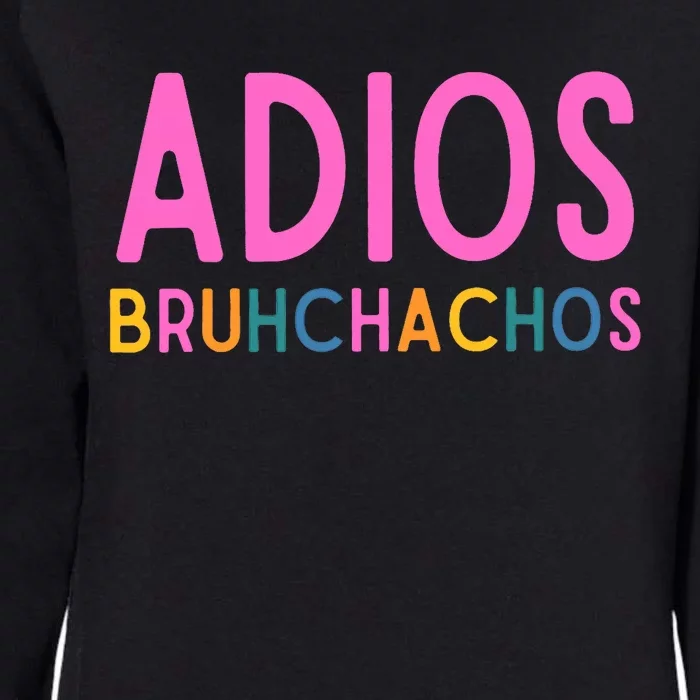 Adios Bruh Teacher Summer Last Day Of School Retirement Womens California Wash Sweatshirt