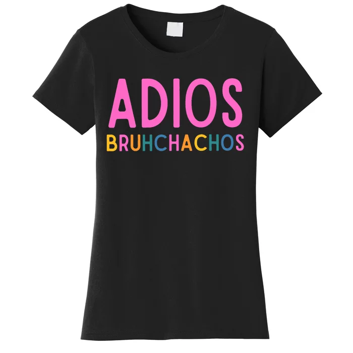 Adios Bruh Teacher Summer Last Day Of School Retirement Women's T-Shirt