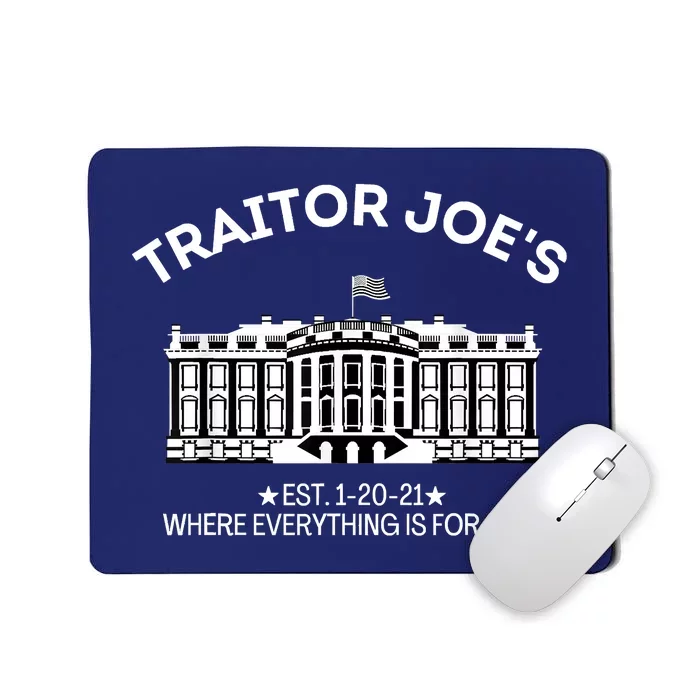 Anti Biden Traitor Joe's Shirt Everything For Sale MAGA Biden Traitor Joe Meme Mousepad