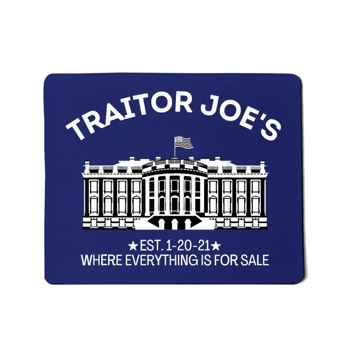 Anti Biden Traitor Joe's Shirt Everything For Sale MAGA Biden Traitor Joe Meme Mousepad