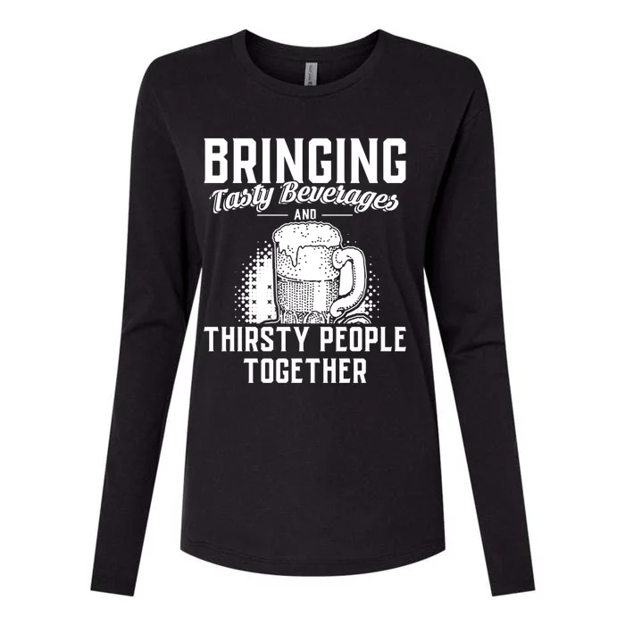 Alcohol Bringing Thirsty People Together Beer Gift Womens Cotton Relaxed Long Sleeve T-Shirt