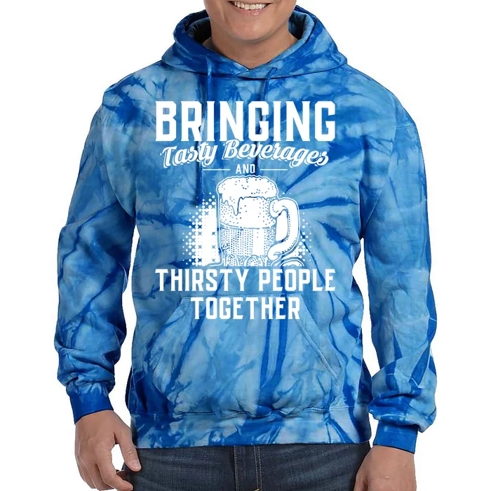 Alcohol Bringing Thirsty People Together Beer Gift Tie Dye Hoodie