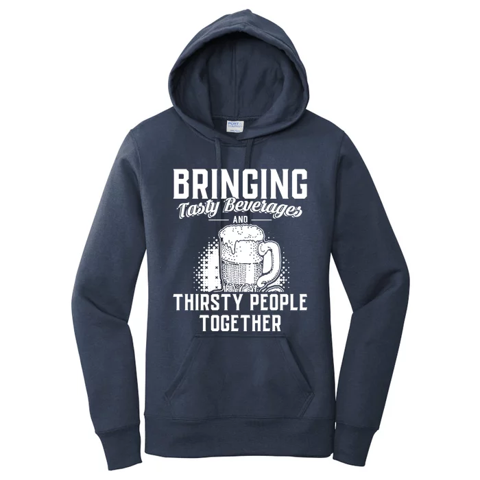 Alcohol Bringing Thirsty People Together Beer Gift Women's Pullover Hoodie