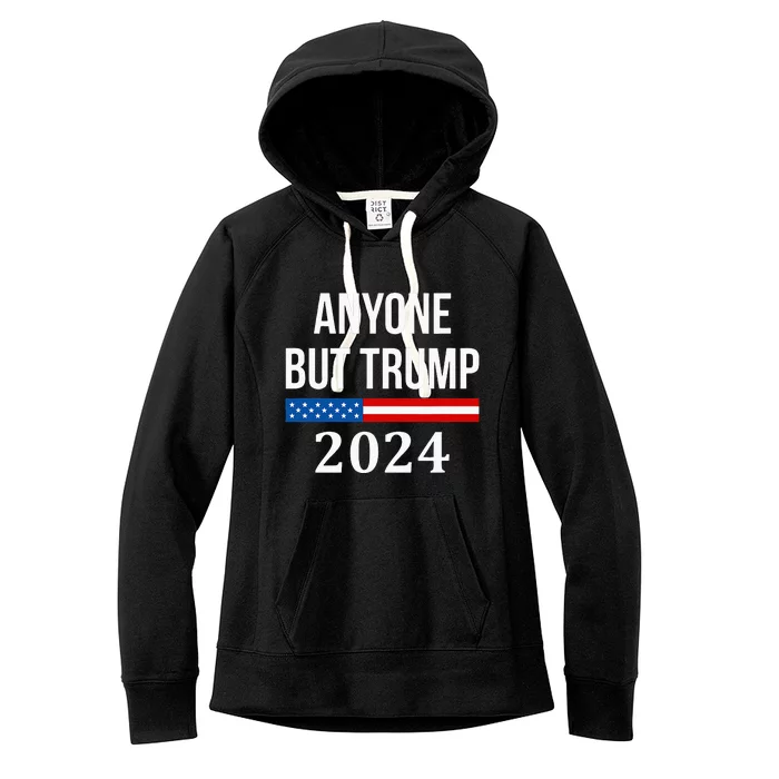 Anyone But Trump 2024 Women's Fleece Hoodie