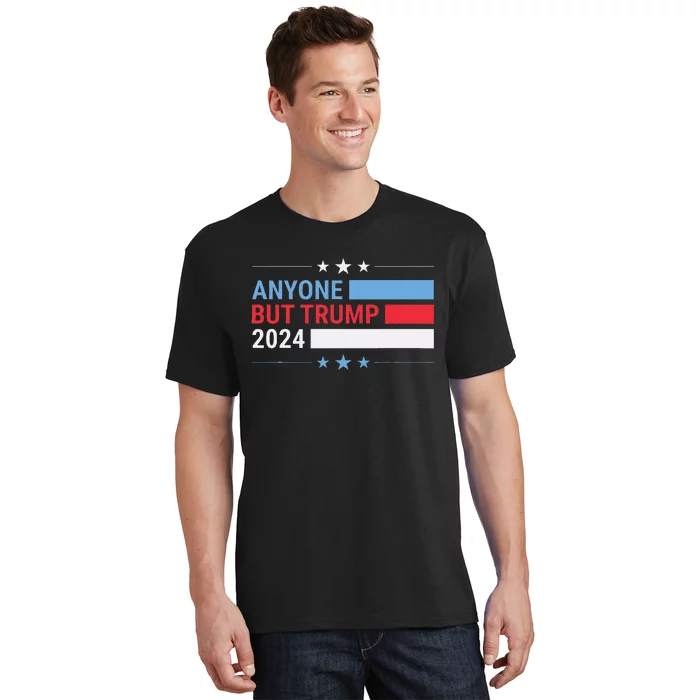 Anyone But Trump 2024 President Election Funny Anti Trump T-Shirt