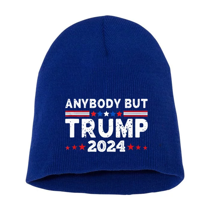 Anybody But Trump 2024 Short Acrylic Beanie