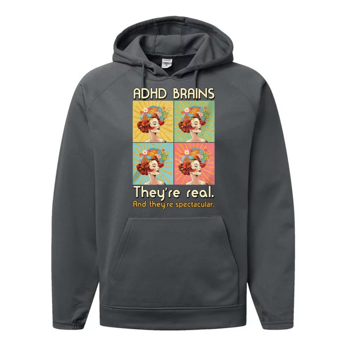 Adhd Brains Theyre Real And Theyre Spectacular Neurodiversity Performance Fleece Hoodie