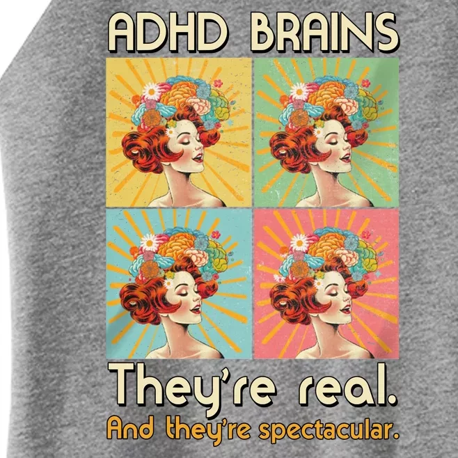 Adhd Brains Theyre Real And Theyre Spectacular Neurodiversity Women’s Perfect Tri Rocker Tank