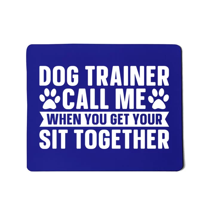 Animal Behaviorist Training Gift Dog Trainer Gift Mousepad