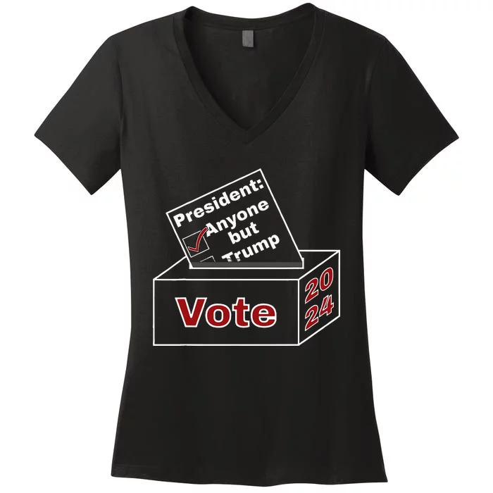 Anyone But Trump 2024 Women's V-Neck T-Shirt