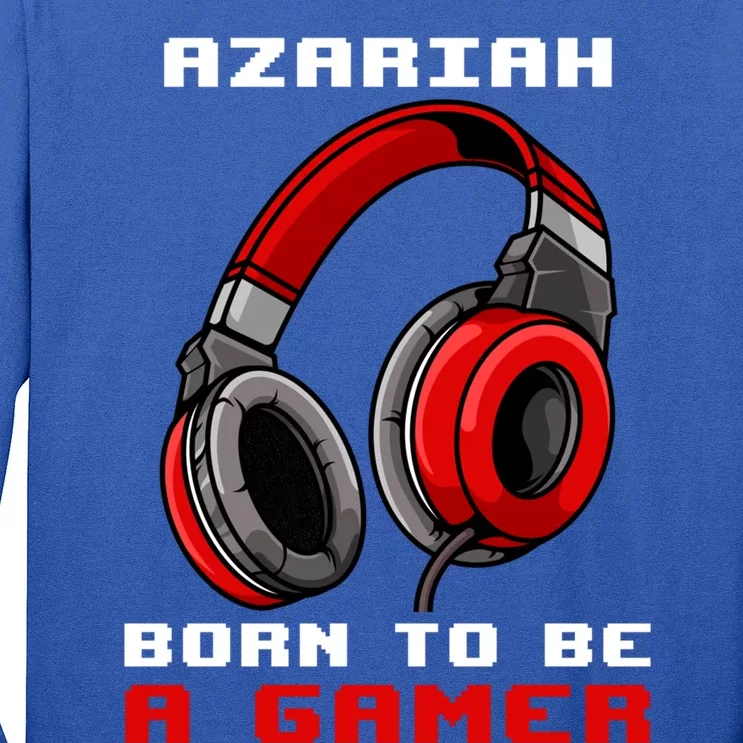 Azariah Born To Be A Gamer Personalized Cool Gift Long Sleeve Shirt