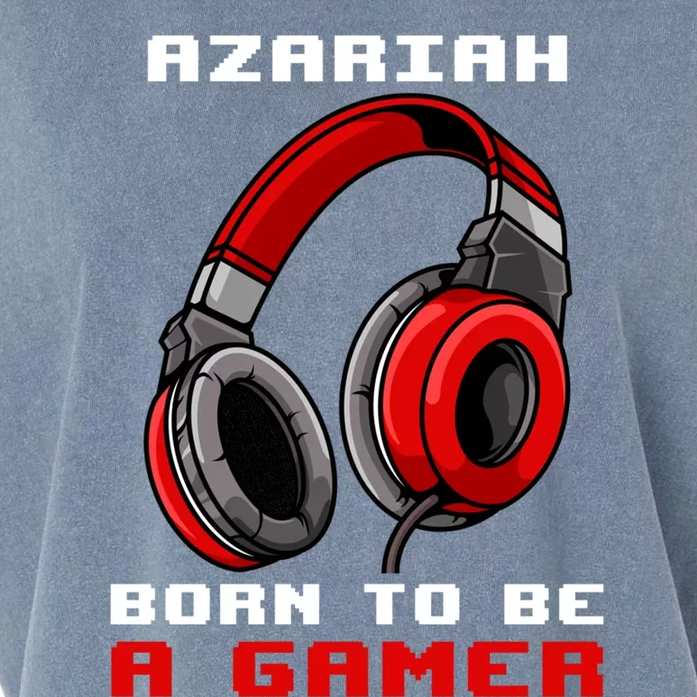 Azariah Born To Be A Gamer Personalized Cool Gift Garment-Dyed Women's Muscle Tee