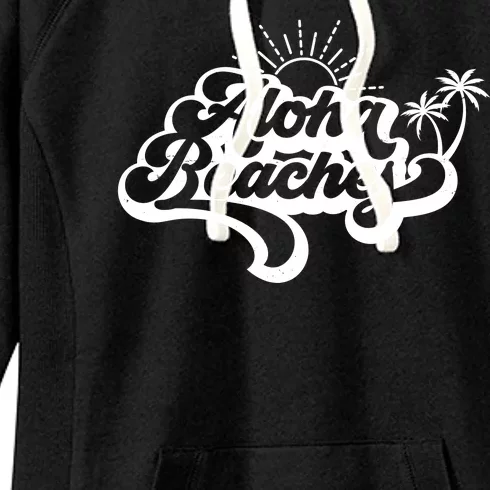 Aloha Beaches Tropical Vacation Women's Fleece Hoodie