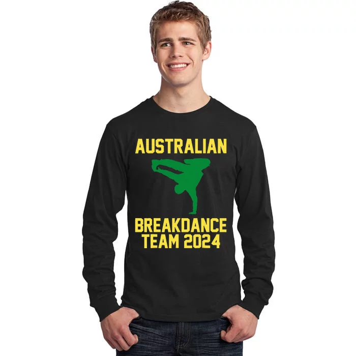 Australian Breakdance Team 2024 Funny Breakdancing Tall Long Sleeve T-Shirt