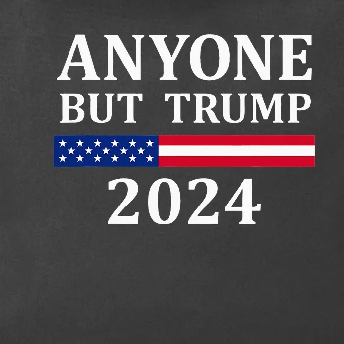 Anyone But Trump 2024 Presidential Campaign Style Zip Tote Bag